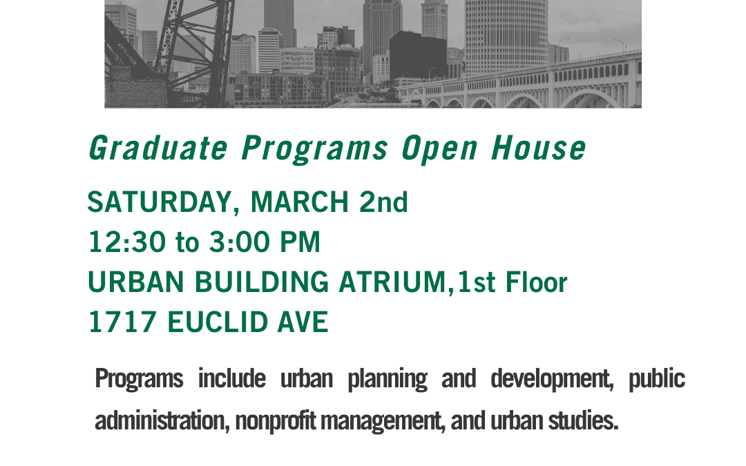 Maxine Goodman Levin School of Urban Affairs Spring Open House – Cleveland State University