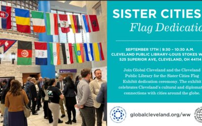 Sister Cities Flag Dedication – Global Cleveland