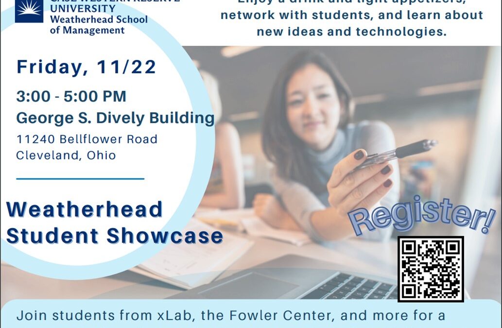 Weatherhead Student Showcase – Weatherhead School of Management at Case Western Reserve University