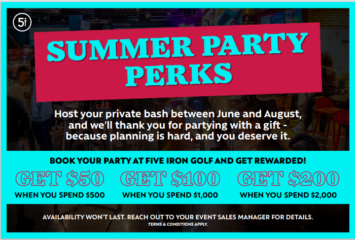 Summer Party Perks – Five Iron Golf