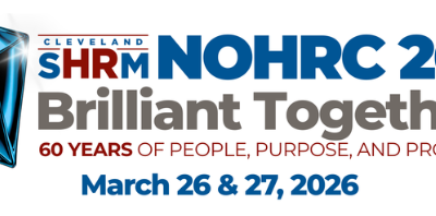 2026 NOHRC: Brilliant Together: 60 Years of People, Purpose, and Progress – CSHRM